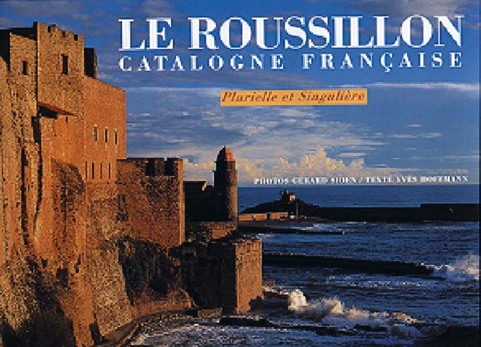 LE ROUSSILLON Catalogne française